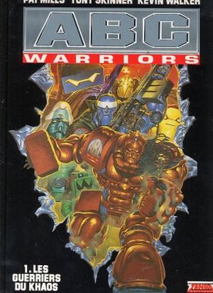 ABC Warriors 1.Les guerriers du Khaos