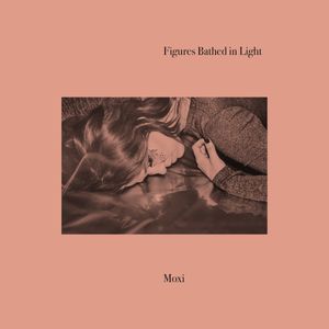 Figures Bathed in Light (EP)