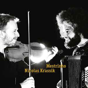 Mestrinho & Nicolas Krassik (Live)