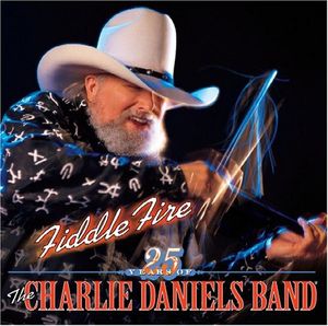 Fiddle Fire: 25 Years of the Charlie Daniels Band