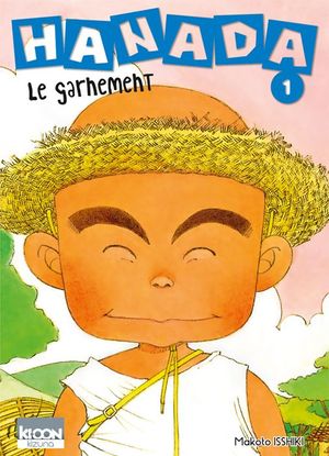 Hanada le garnement, tome 1