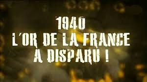 1940, l'or de la France a disparu