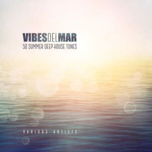 Vibes del Mar: 50 Summer Deep‐House Tunes