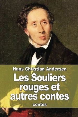 Les souliers rouges et autres contes