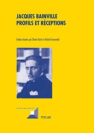 Jacques Bainville : Profils Et Réceptions