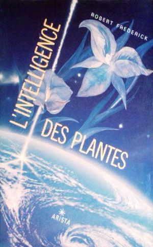 L'intelligence des plantes