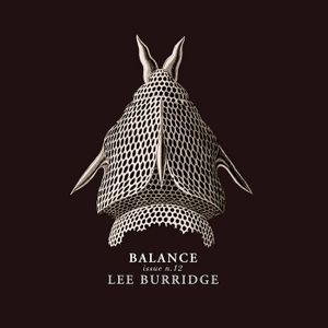 Balance, Issue n. 12: Lee Burridge