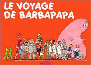 Le Voyage de Barbapapa