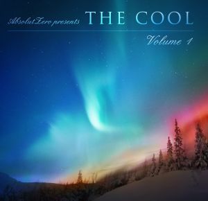 AbsolutZero Presents: The Cool, Volume 1