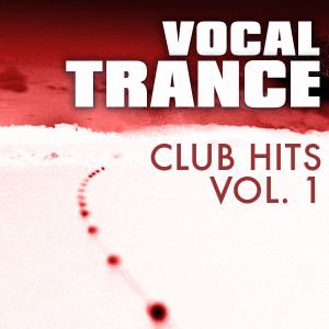 Vocal Trance Club Hits