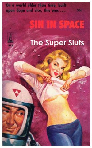 The Super Sluts