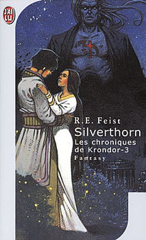 Silverthorn - La Guerre de la faille, tome 3