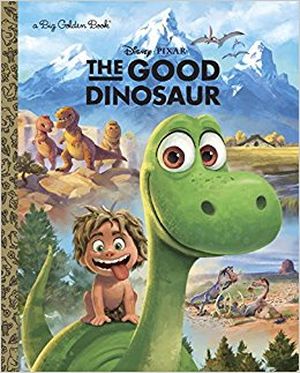 The Good Dinosaur (Big Golden Book)