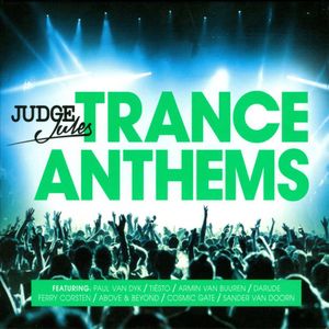 Judge Jules: Trance Anthems