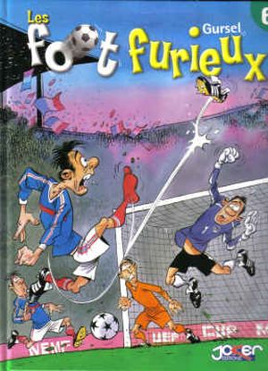 Les foot furieux - Tome 6
