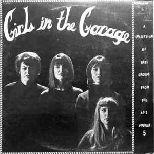 Girls in the Garage Volume 5