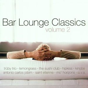 Bar Lounge Classics, Volume 2