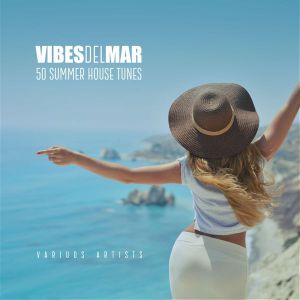 Vibes del Mar: 50 Summer House Tunes