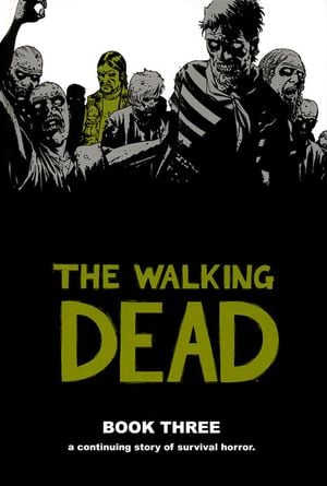 The Walking Dead, Book 3