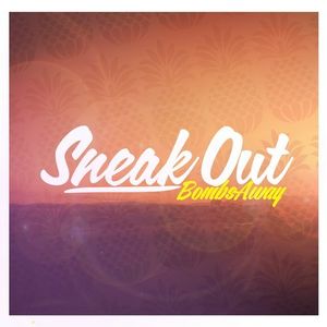 Sneak Out (Single)