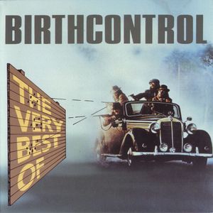 The Very Best of Birthcontrol