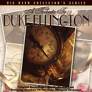 Big Band Collector's Series: A Tribute to Duke Ellington