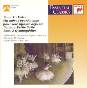 Ravel: La valse / Ma mère l'oye / Pavane pour une infante défunte / Debussy: Petite Suite / Satie: 2 Gymnopédies
