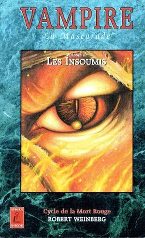 Les Insoumis, La Mort Rouge - tome 3