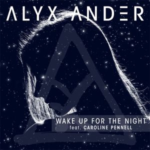 Wake Up for the Night (Single)