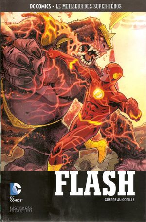 Flash : Gare au Gorille - DC Comics, Le Meilleur des Super-Héros, tome 46