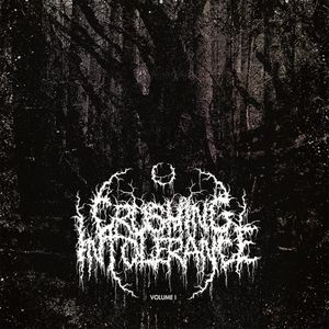 Crushing Intolerance, Volume 1