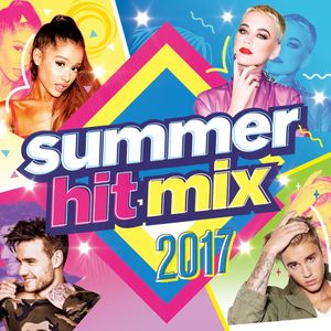 Summer Hit Mix 2017 (Continuous mix 1)
