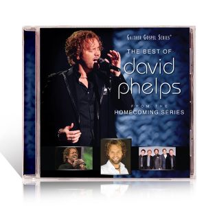 The Best of David Phelps