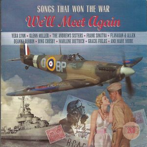 Songs That Won the War: We'll Meet Again