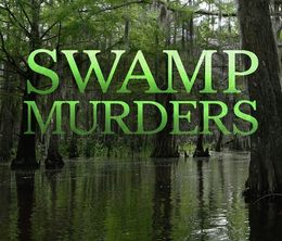 image-https://media.senscritique.com/media/000017194399/0/swamp_murders.jpg