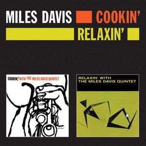 Cookin' With the Miles Davis Quintet / Relaxin' With the Miles Davis Quintet