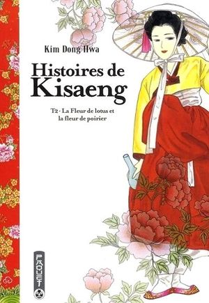 Histoires de Kisaeng tome 2  : La fleur de lotus et la fleur de poirier