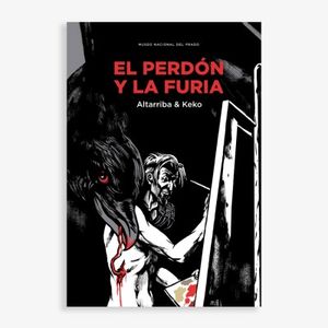 El perdon y la furia