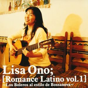 Romance latino, vol. 1 ～Los boleros al estilo de bossanova～