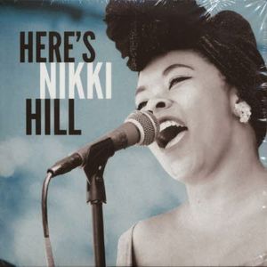 Here's Nikki Hill