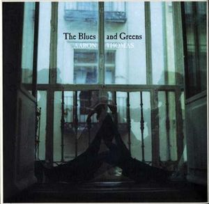 The Blues And Greens