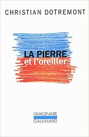 La Pierre et l'oreiller