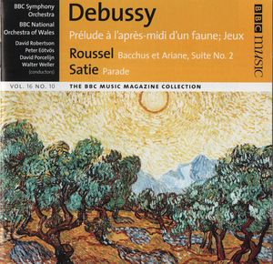 BBC Music, Volume 16, Number 10: Debussy: Prélude à lʼaprès-midi dʼun faune / Jeux / Roussel: Bacchus et Ariane, Suite no. 2 / S
