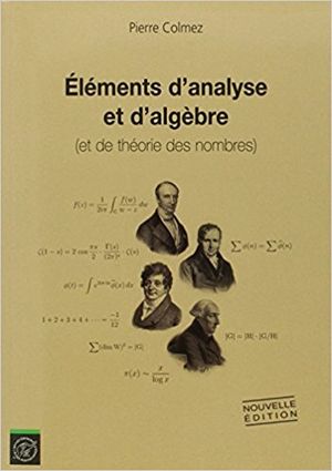Éléments d'analyse et d'algèbre (et de théorie des nombres)
