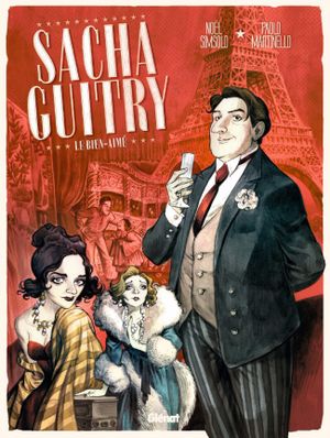 Le Bien-aimé - Sacha Guitry, tome 1