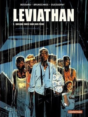 Quelque chose sous nos pieds - Leviathan, tome 2