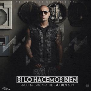 Si lo hacemos bien (Single)