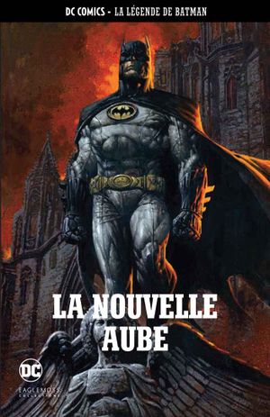 La Nouvelle Aube - La Légende de Batman, tome 3