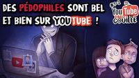 #YTPC7-2 - Des pédophiles sont bel et bien sur YouTube ! #YouTubePedo