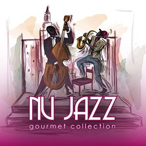 Nu Jazz Gourmet Collection